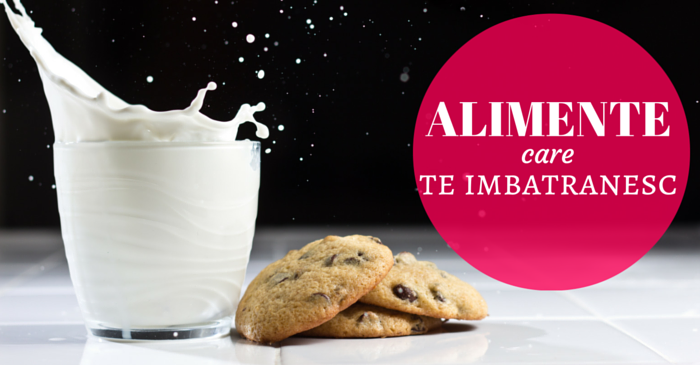 alimente care te imbatranesc