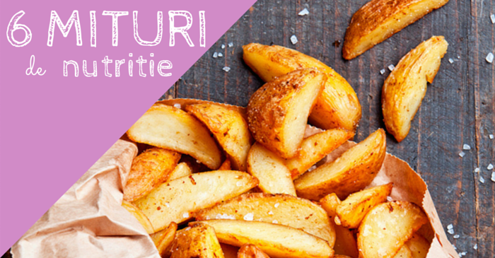 6 mituri de nutritie demontate