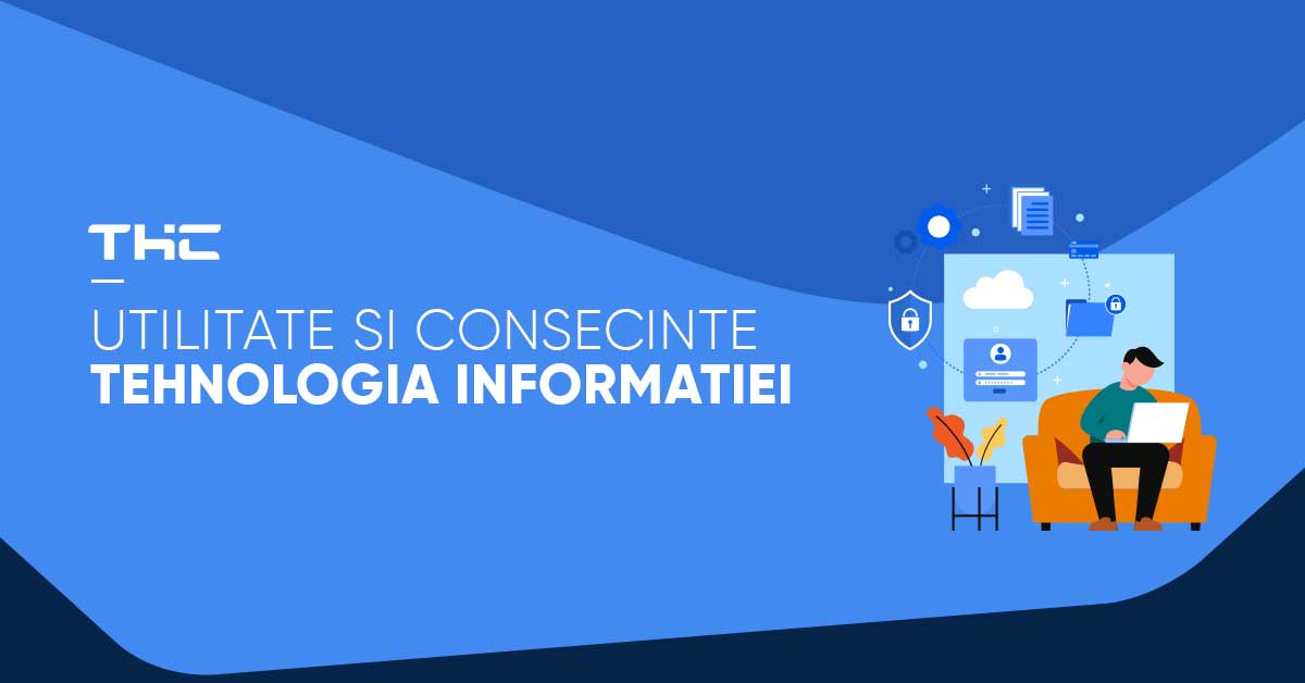 Ce inseamna IT (Tehnologia Informatiei)?